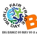 2009年5月9日世界公平貿易日主題：Big Bang!