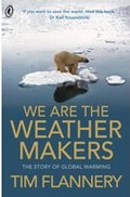 We Are the Weather Makers: the Story of Global War 